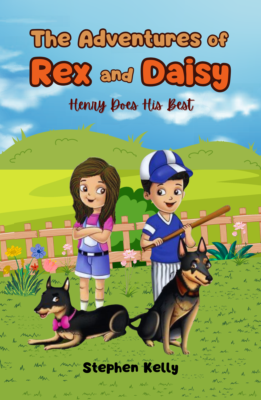 “The Adventures of Rex and Daisy: Henry Does His Best,” by Valencia resident Stephen Michael Kelly.