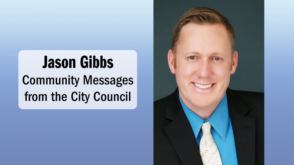 Jason Gibbs: Community Messages from the City Council