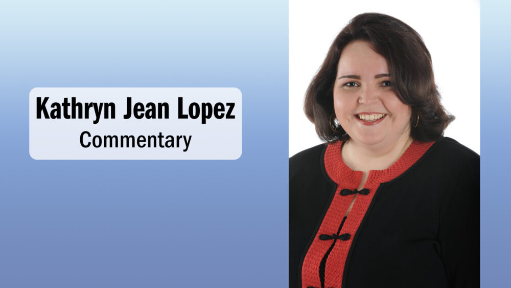 Kathryn Jean Lopez commentary