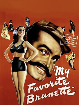 "My Favorite Brunette," 1947 movie poster.
